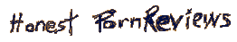Honest Porn Reviews